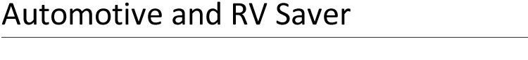 Automotive and RV Saver
